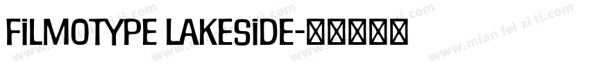 Filmotype Lakeside字体转换